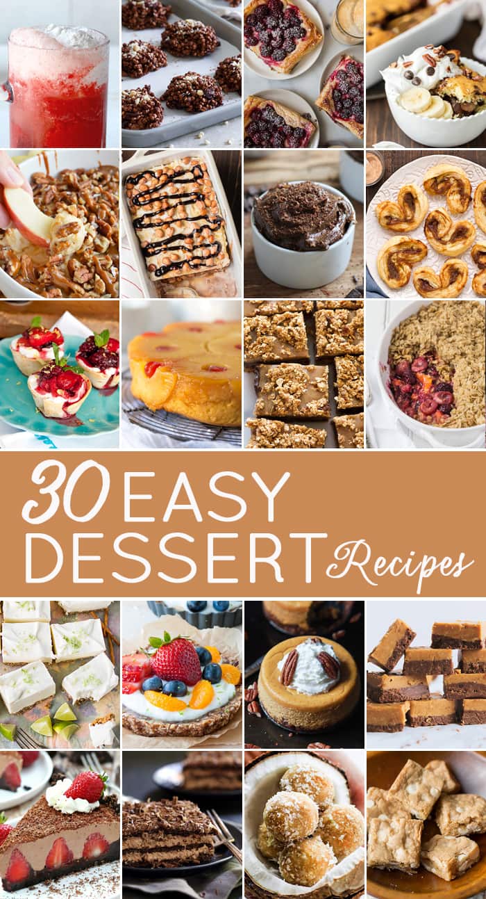 30 Easy Dessert Recipes