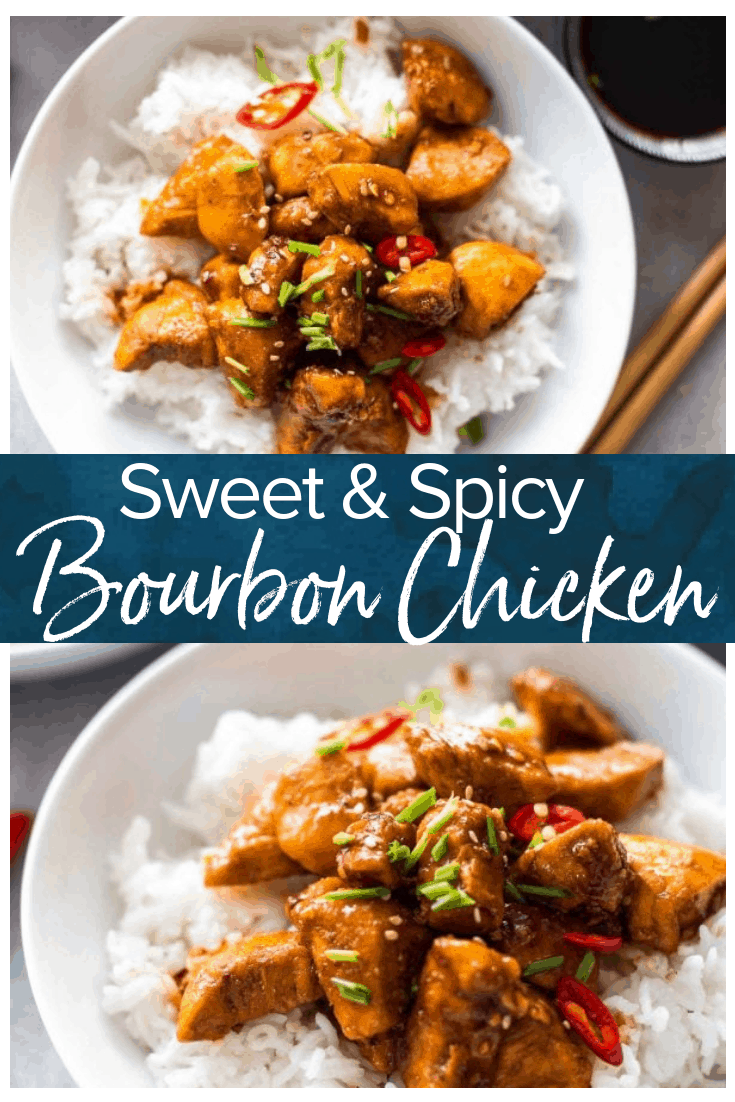 Bourbon Chicken Recipe (Sweet & Spicy) The Cookie Rookie
