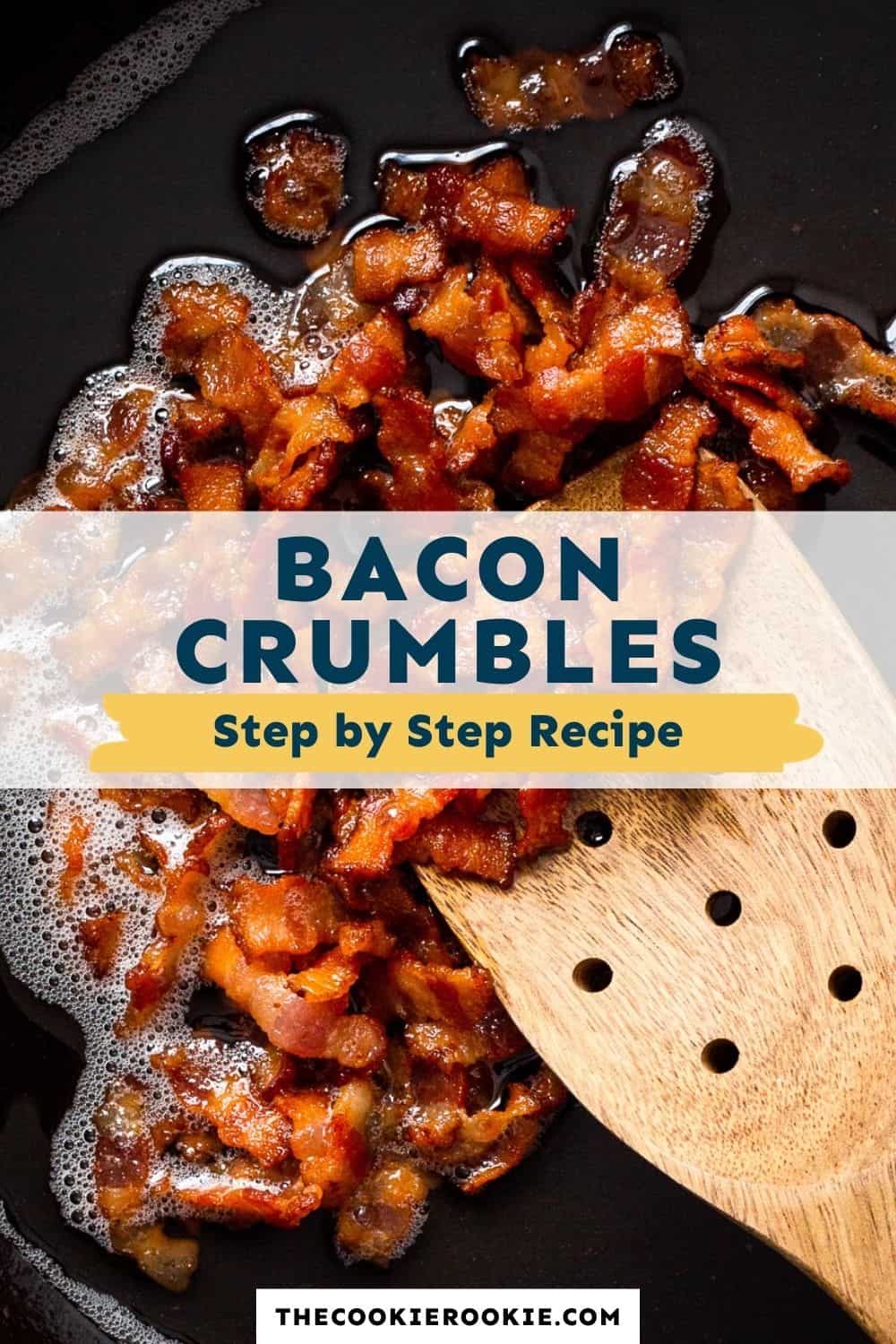 How To Make Bacon Crumbles The Cookie Rookie