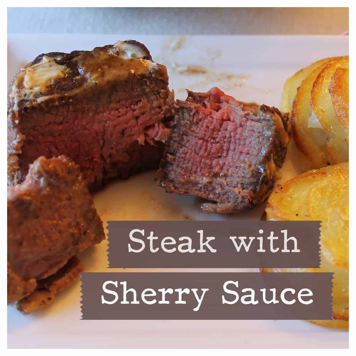 steak with sherry sauce The Cookie Rookie