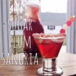sugar plum sangria.