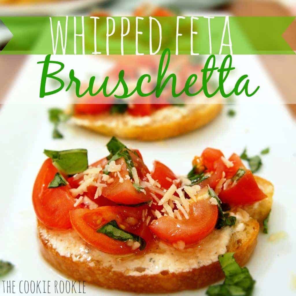 whipped feta bruschetta