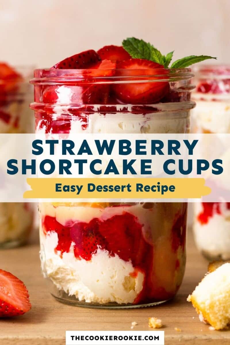 Strawberry Shortcake Cups Recipe - The Cookie Rookie®