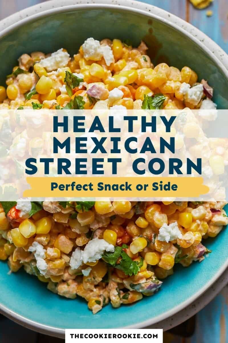 healthy mexican street corn pinterest