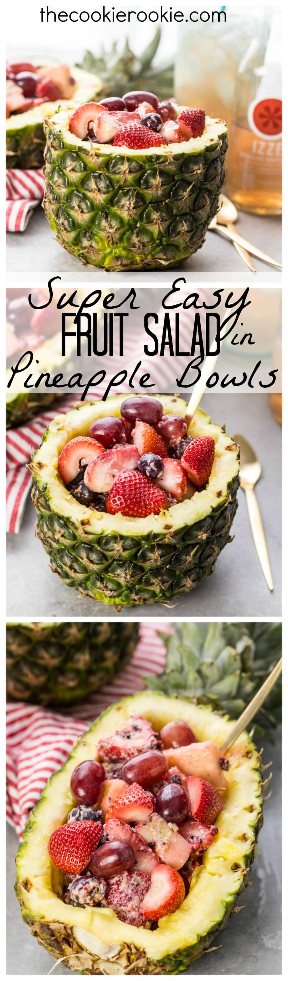 Super Easy Fruit Salad in Pineapple Bowls The Cookie Rookie®
