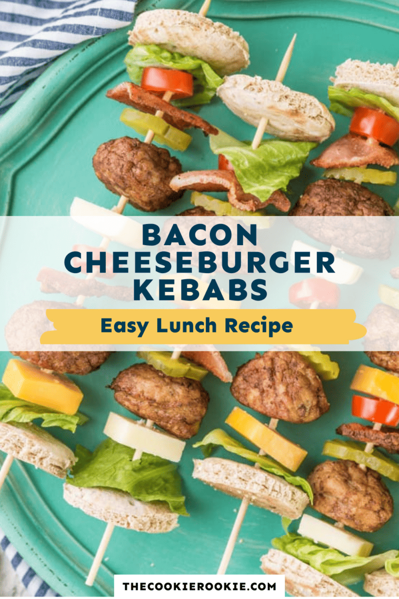 bacon cheeseburger kebabs pinterest