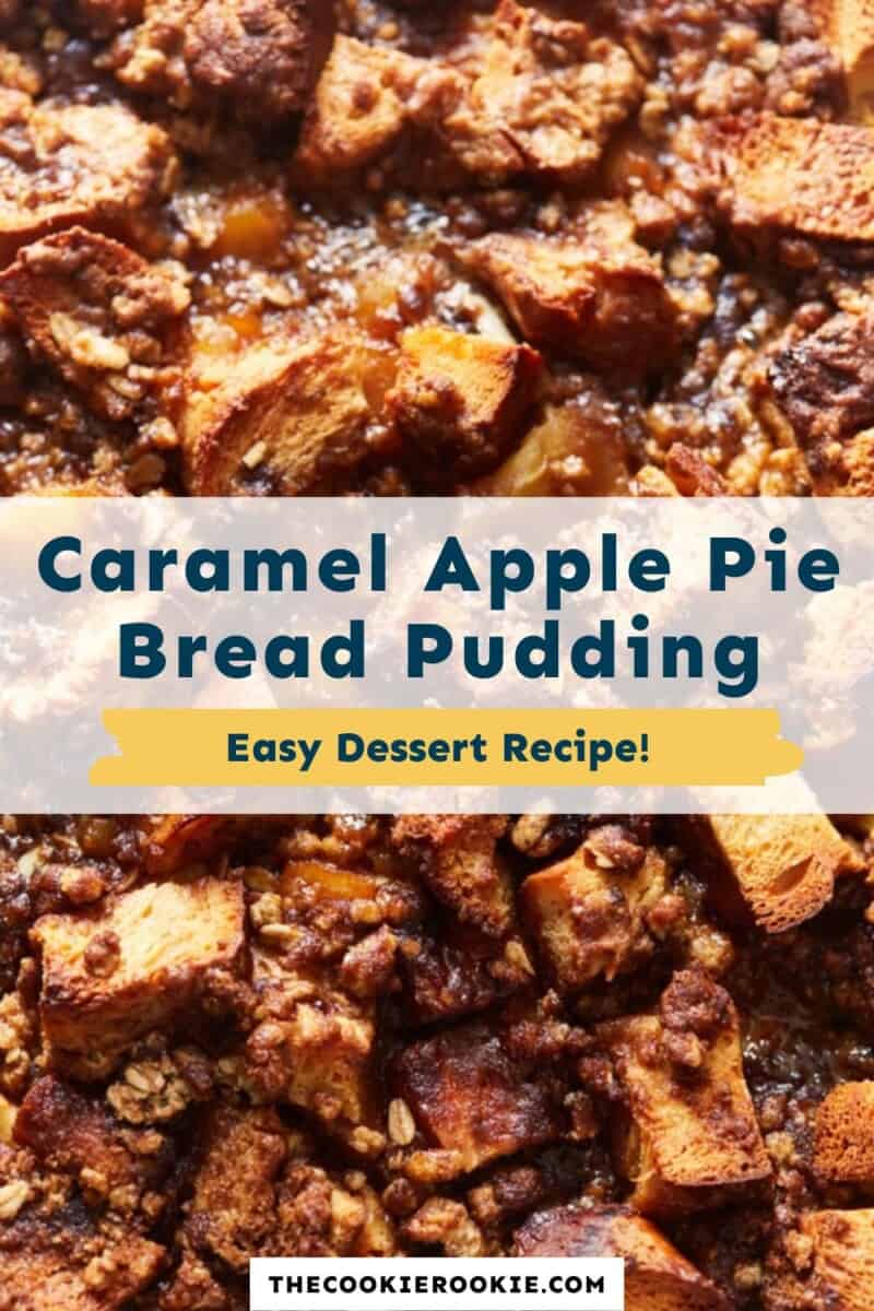 caramel apple pie bread pudding pinterest