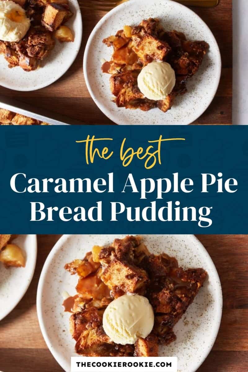 caramel apple pie bread pudding pinterest