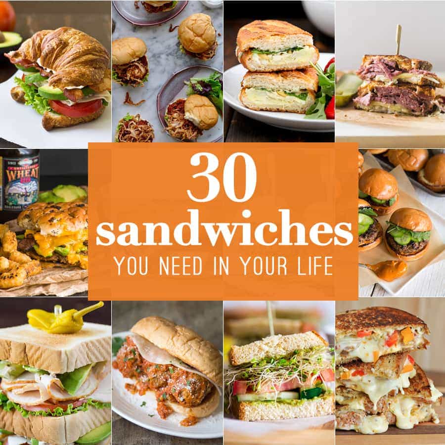 30 Sandwiches! These easy sandwich recipes are some of my favorite meals! Everything from meatball subs to creative grilled cheese recipes. ALL THE BEST SANDWICH RECIPES!