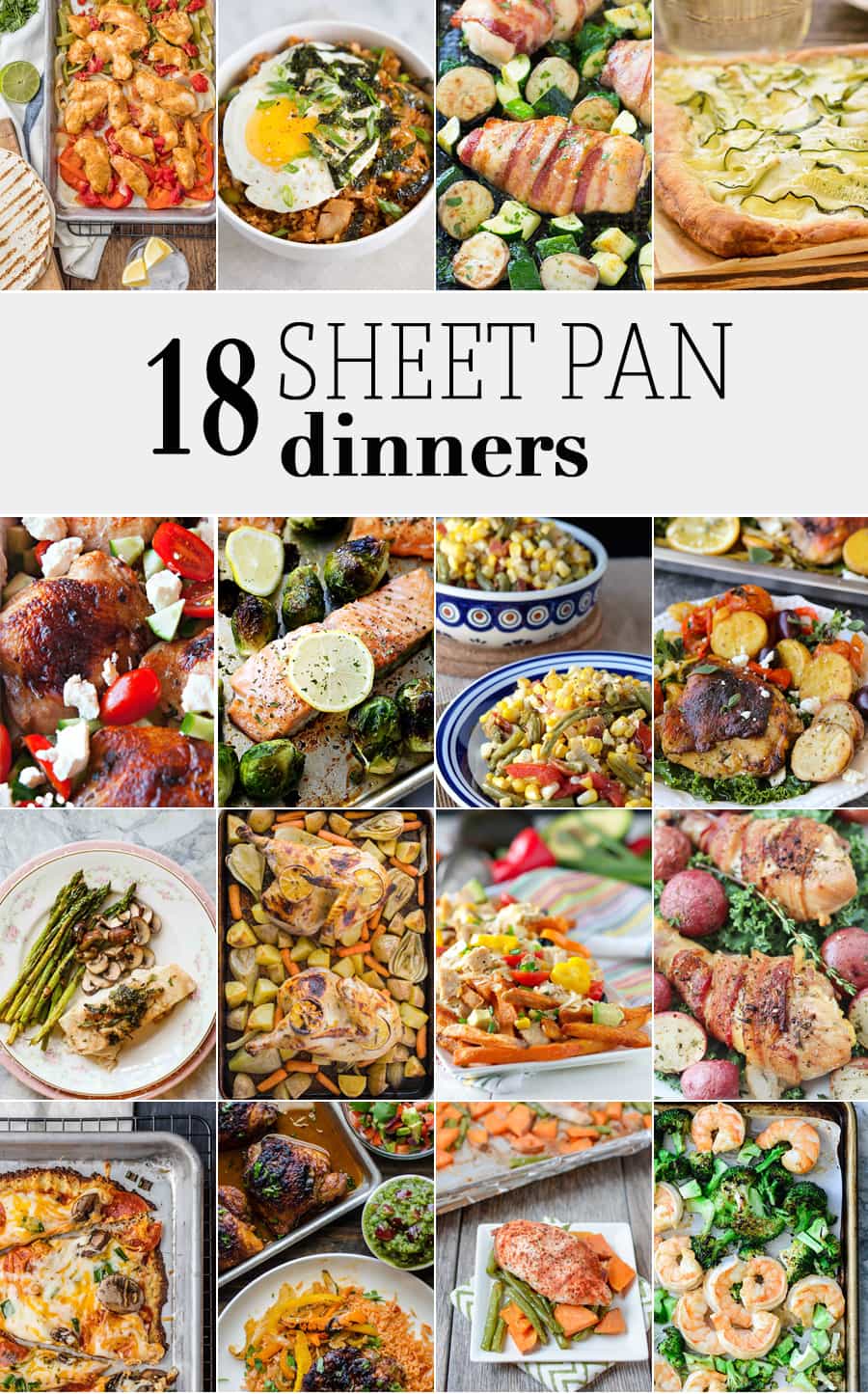 Sheet Pan Dinners are the ultimate easy recipe for any occasion! Every type of sheet pan dinner from pizza to fajitas to breakfast! 
