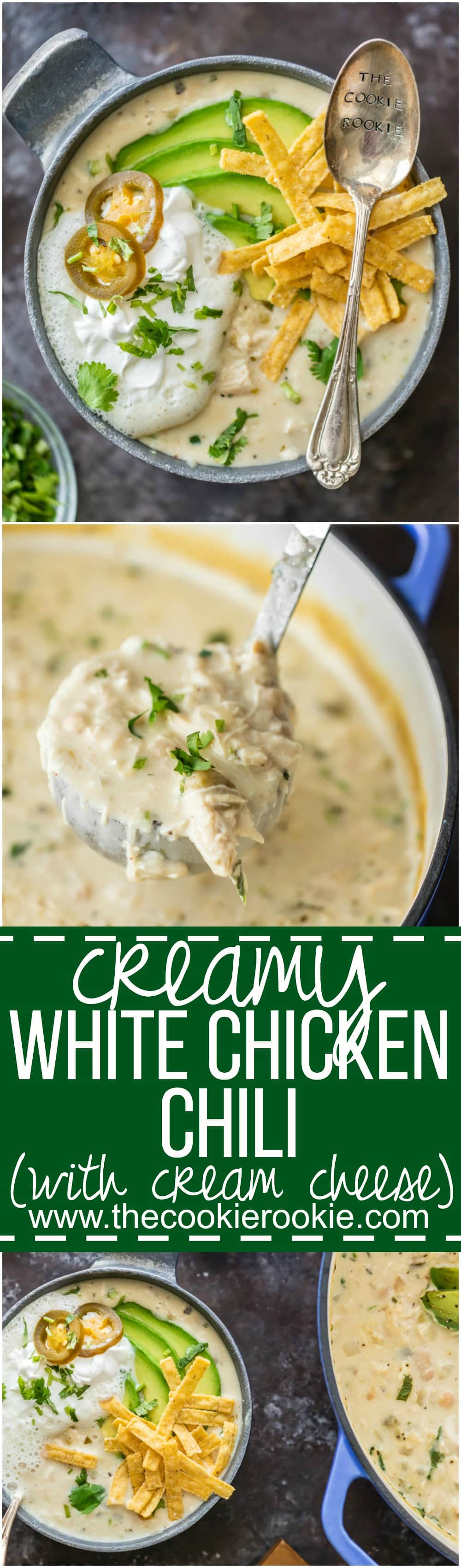 Creamy White Chicken Chili with Cream Cheese - The Cookie Rookie