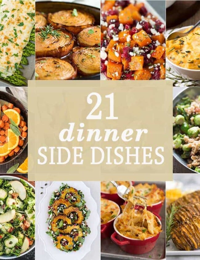 21 DINNER SIDE DISHES perfect for Thanksgiving and Christmas! The BEST holiday side dishes for every party and get together! Everything from mac and cheese to veggies!