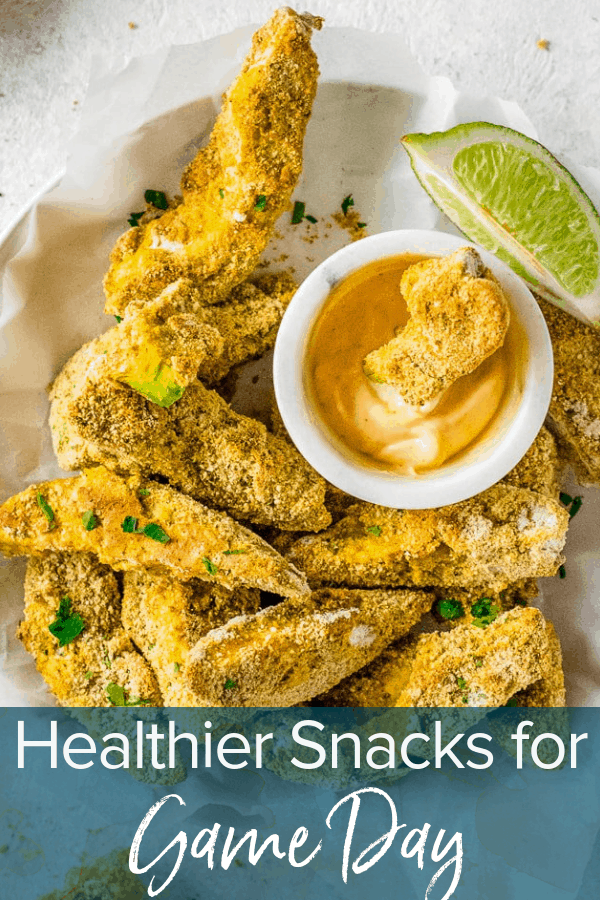 photo of avocado fries with text overlay. text reads: Healthier Snacks for Game Day