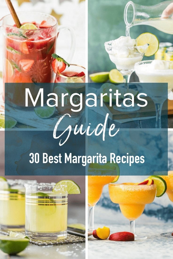 30 best margarita recipes (margaritas guide)