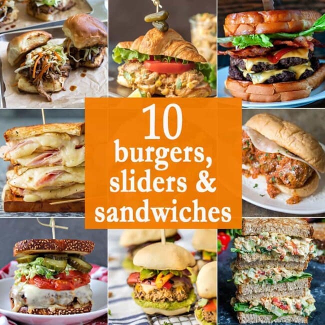 10 BURGERS, SLIDERS, and SANDWICHES to make Summer delicious! The perfect quick and easy lunch recipes for every occasion. Best burger recipes ever!