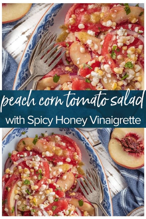 This Peach Corn Tomato Salad is so fresh and perfect for summer. A corn, tomato, onion, feta, peach salad with homemade spicy honey vinaigrette dressing to complete it.