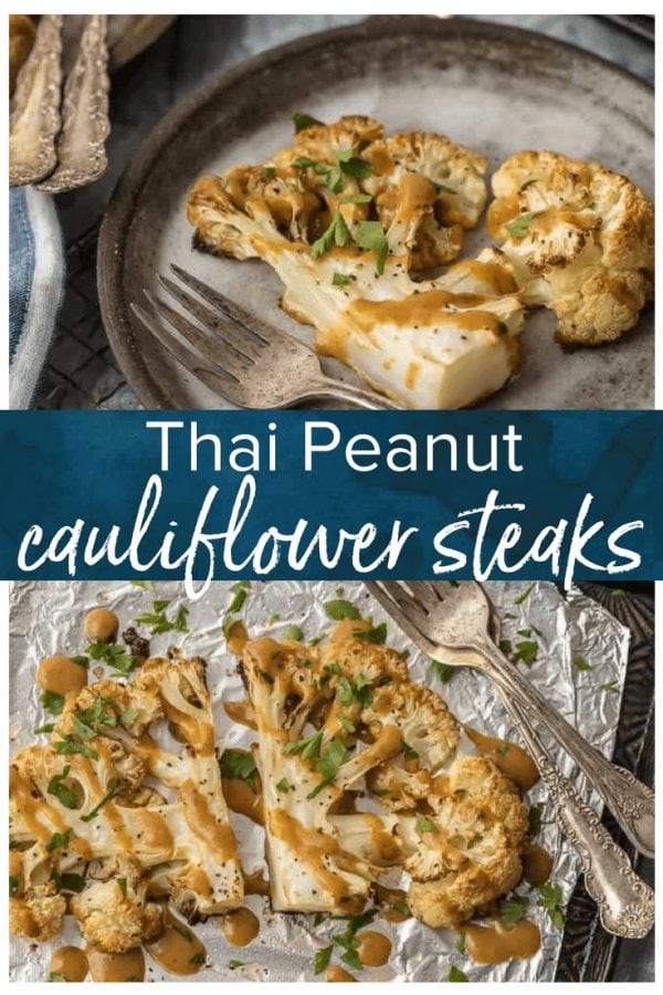 These THAI PEANUT CAULIFLOWER STEAKS are just the right amount of creamy, spicy, and tasty. This easy vegetarian meal or side is always a hit. SO MUCH FLAVOR!