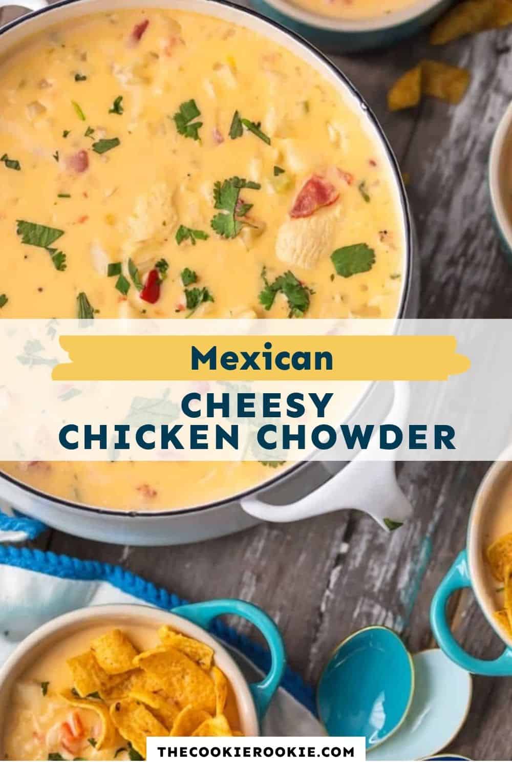Mexican Cheesy Chicken Chowder pin image