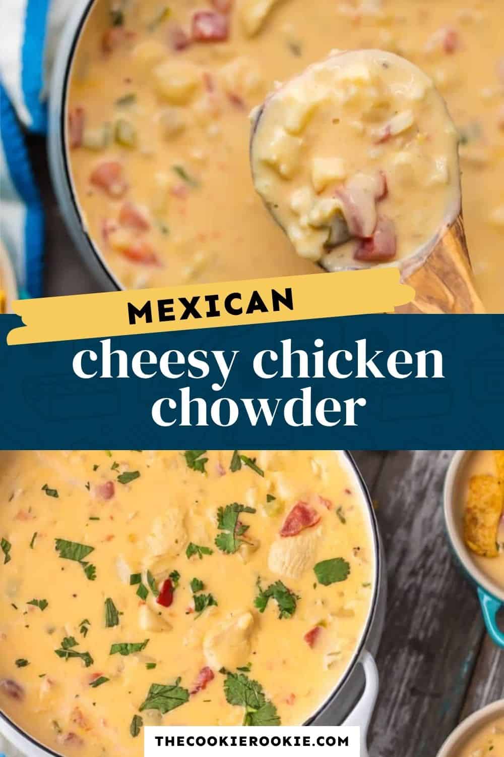 Mexican Cheesy Chicken Chowder pin image