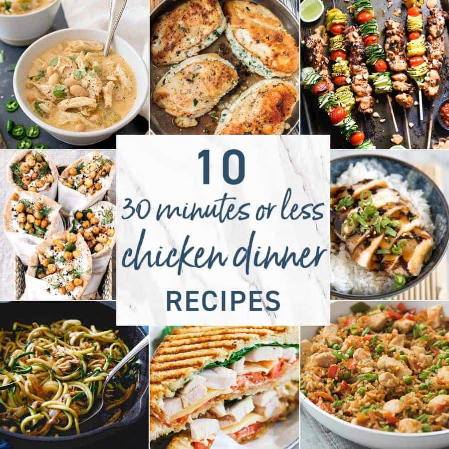 30 Minute Chicken Dinner Recipes