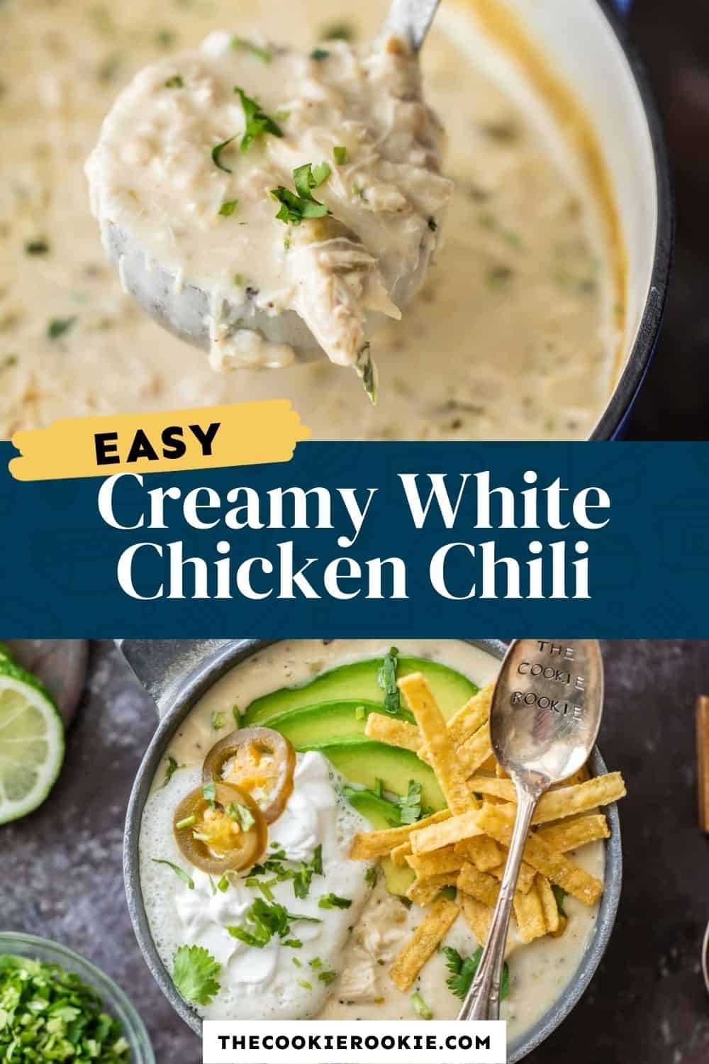 White Chicken Chili Recipe (Creamy) - The Cookie Rookie®