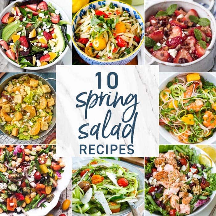 These Spring Salads are fresh, flavorful, easy, and delicious! As the weather gets warmer, amazing Spring Salad Recipes are a must for lunch or dinner, especially spent outside with friends or family.