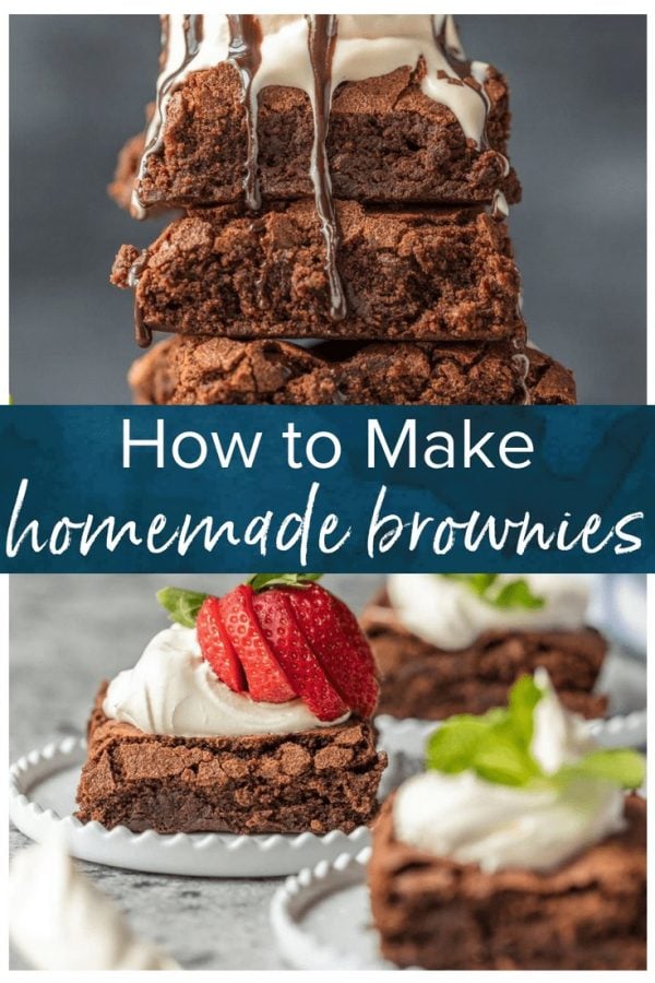 These BEST HOMEMADE BROWNIES FROM SCRATCH will be your favorite brownie recipe EVER! Super dense, moist, rich, and perfect! This easy recipe will show you how to make homemade brownies from scratch!