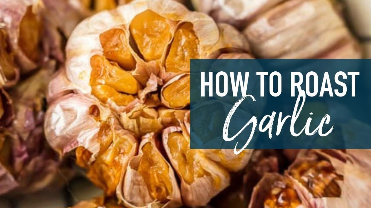 How to Roast Garlic (Oven Roasted Garlic) VIDEO!!!