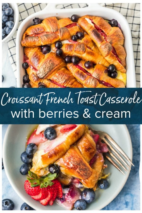 Croissant French Toast Casserole with Berries and Cream is our favorite easy brunch recipe fit for your closest friends and family. This indulgent breakfast French Toast Bake is made with layers of buttery croissants, sugary cream cheese, and fresh berries. You can make it ahead or right before you're ready to eat. Baked French Toast Casserole with Strawberries and Blueberries is the ultimate way to wake up!