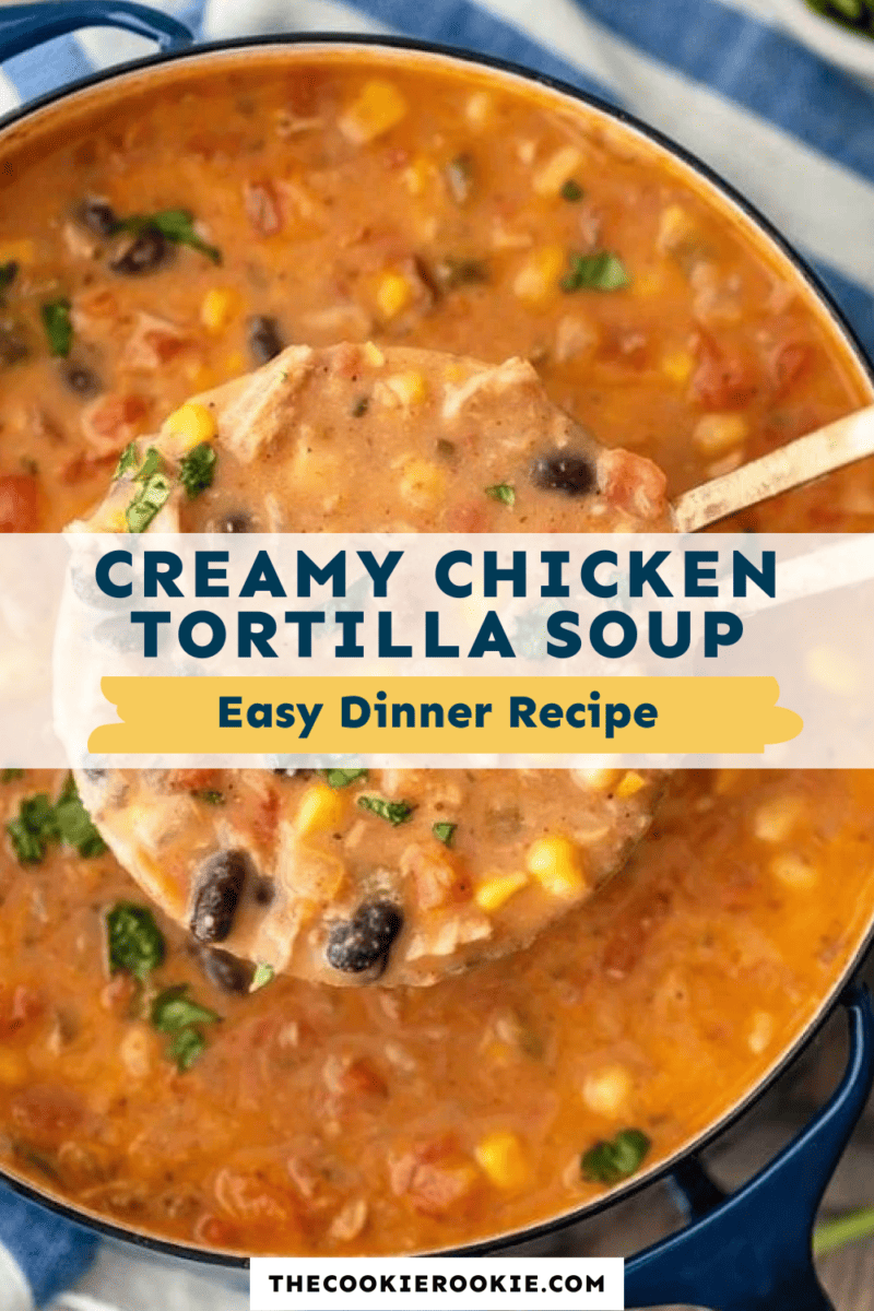 Creamy chicken tortilla soup is the perfect easy dinner recipe.