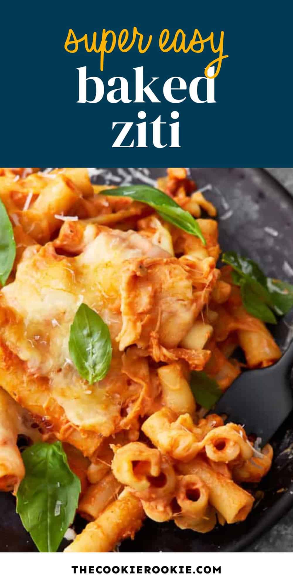 Baked Ziti Recipe without Ricotta The Cookie Rookie®