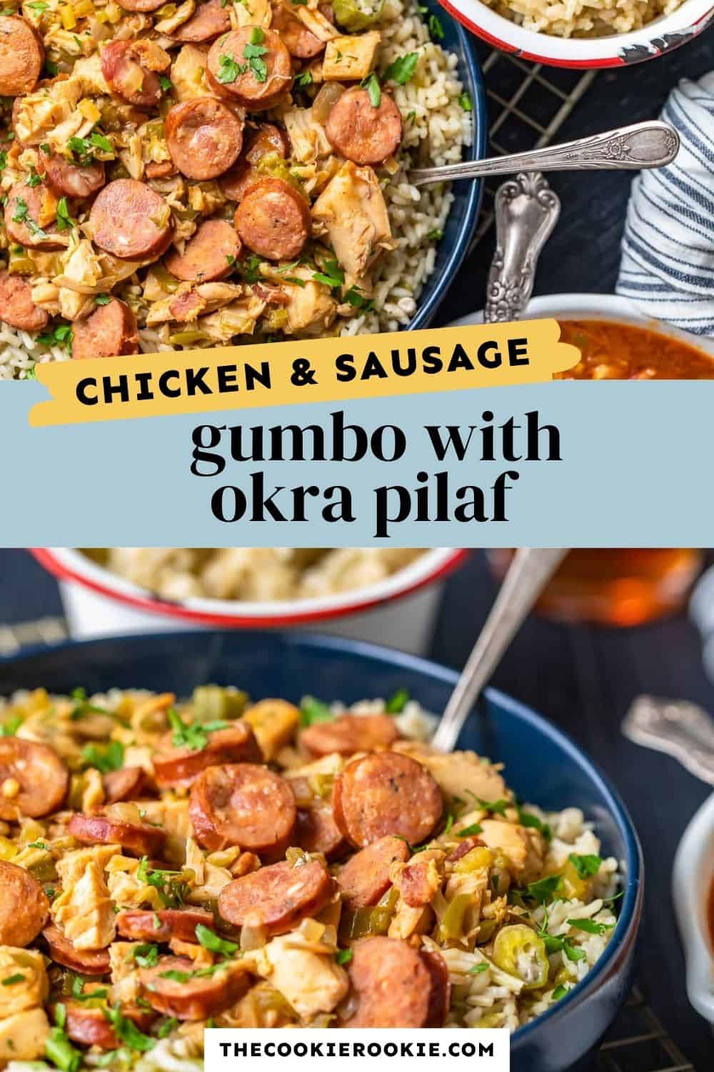 Chicken and Sausage Gumbo Recipe with Okra Pilaf pin image