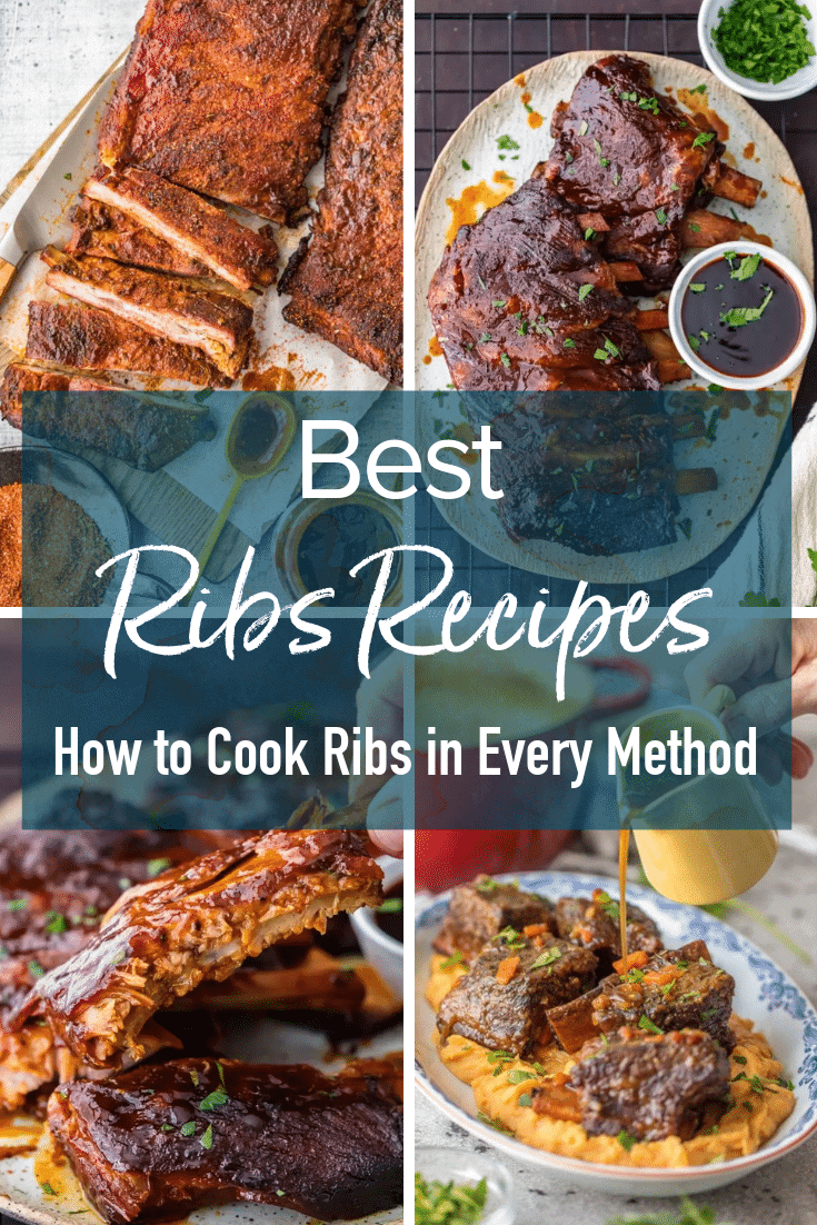 photos of ribs with text overlay: best ribs recipes, how to cook ribs in every method