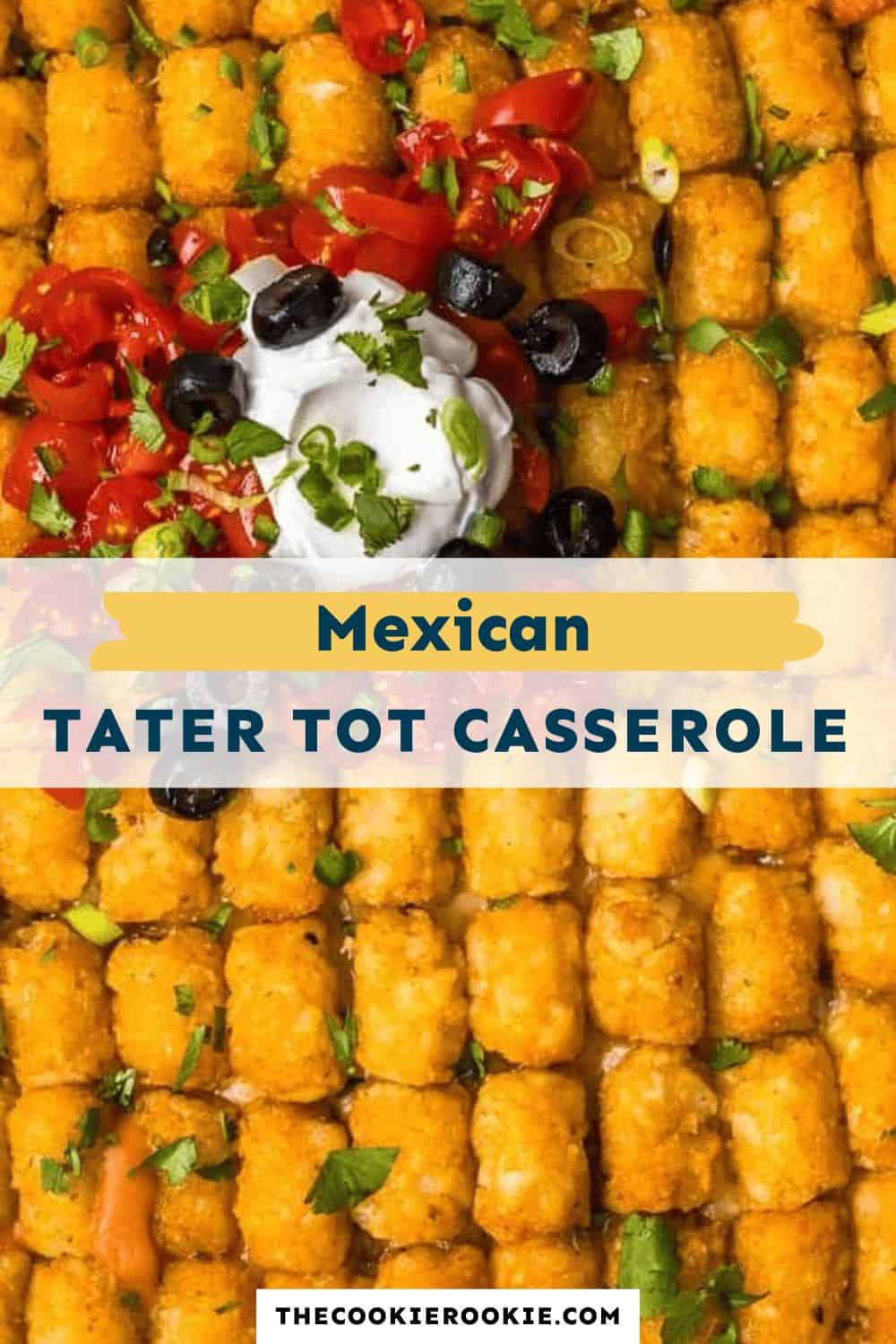 Mexican tater tot casserole pin image