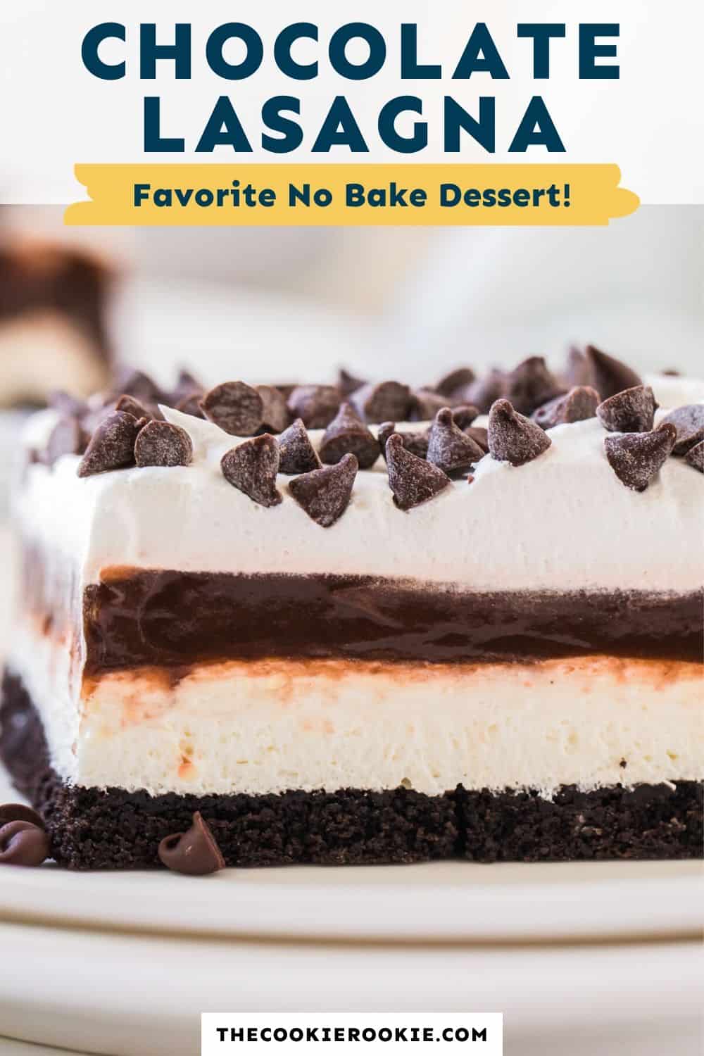 Chocolate Lasagna Recipe - The Cookie Rookie®