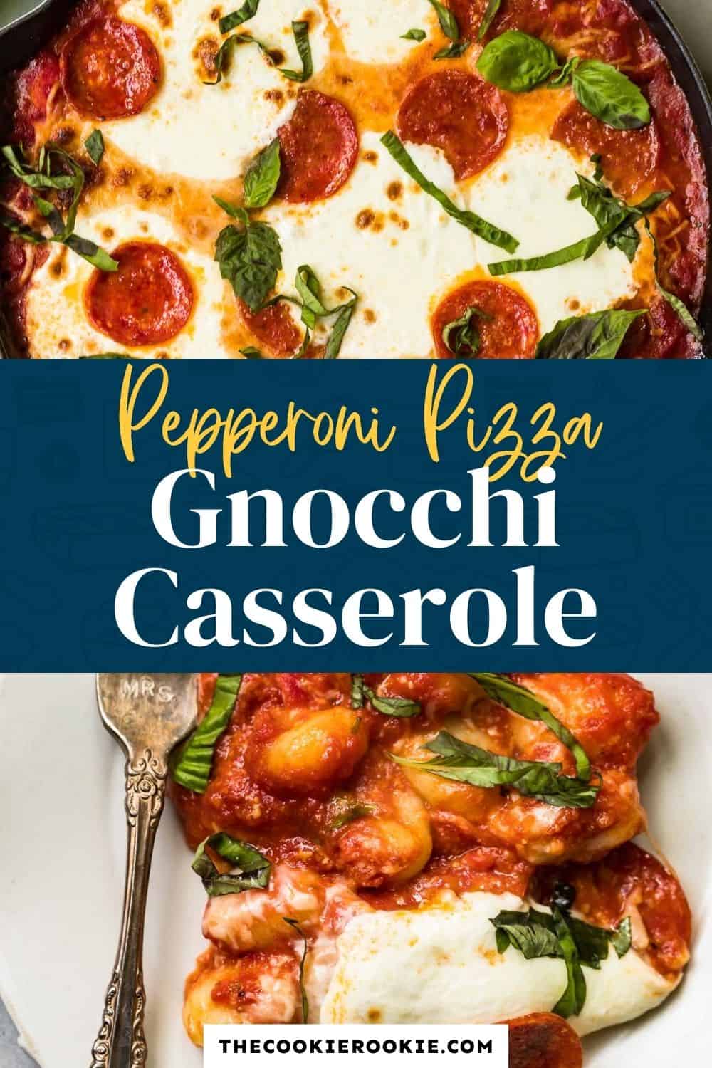 Pepperoni Pizza Gnocchi Bake The Cookie Rookie®