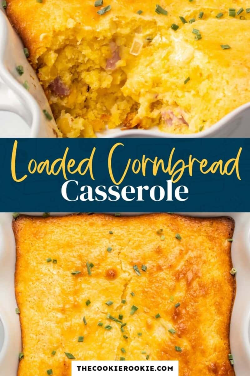 loaded cornbread casserole pinterest