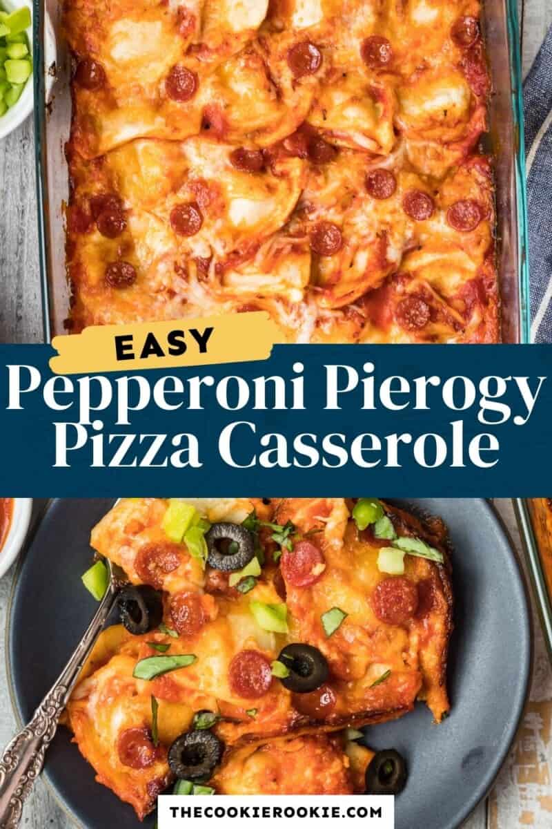 pepperoni pierogy pizza casserole pinterest