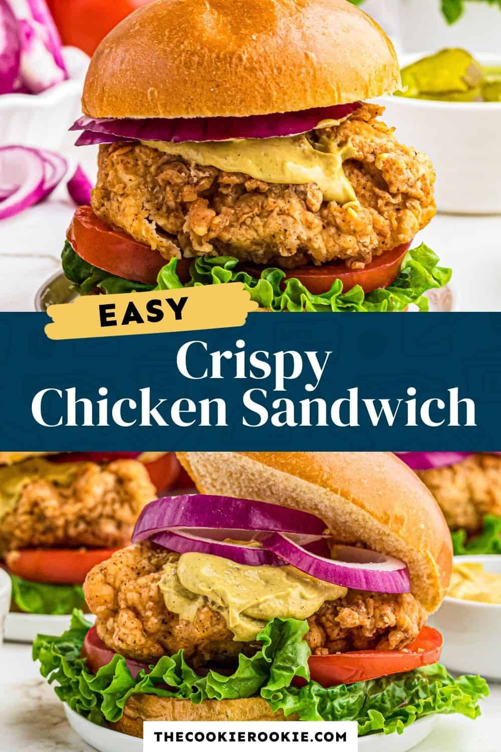 Crispy Chicken Sandwich The Cookie Rookie®