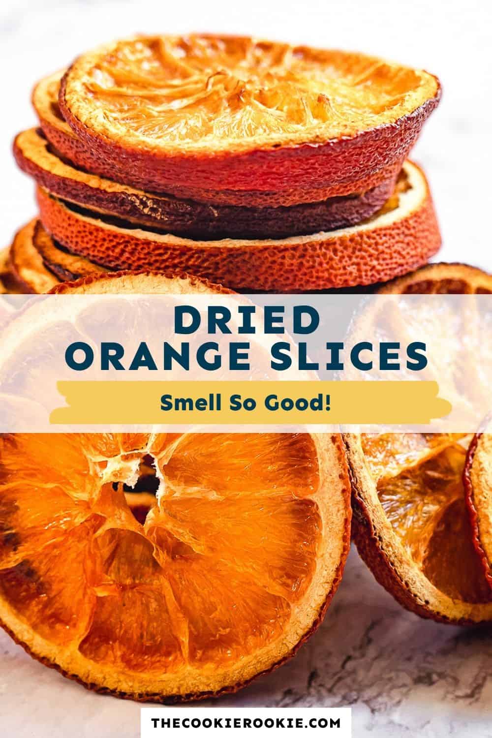 Dried Orange Slices Recipe The Cookie Rookie®