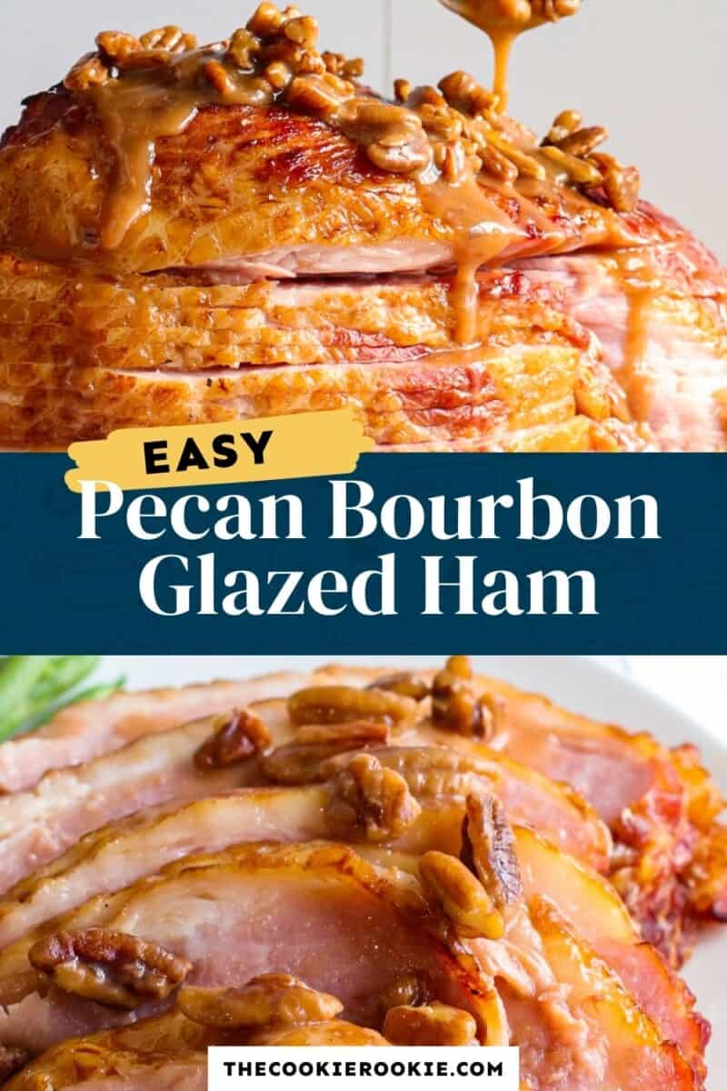 pecan bourbon glazed ham recipe pinterest collage