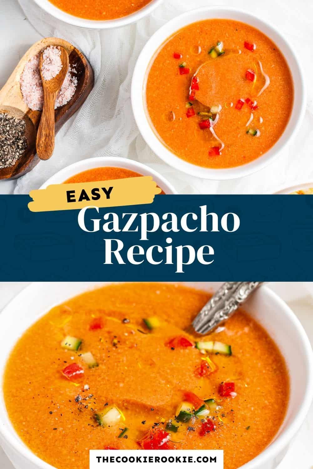 Gazpacho Recipe - The Cookie Rookie®
