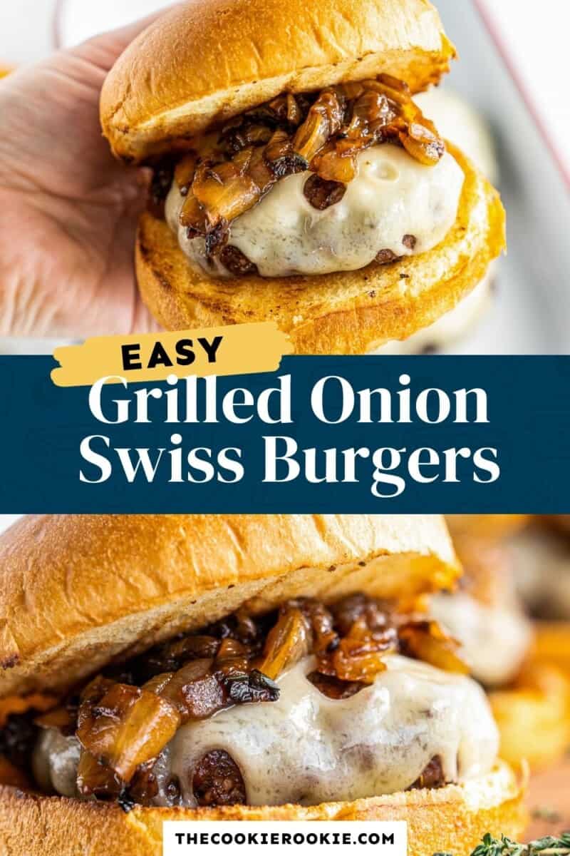 grilled onion swiss burgers pinterest