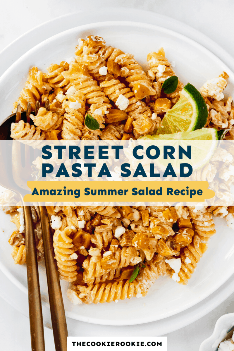 street corn pasta salad pinterest collage