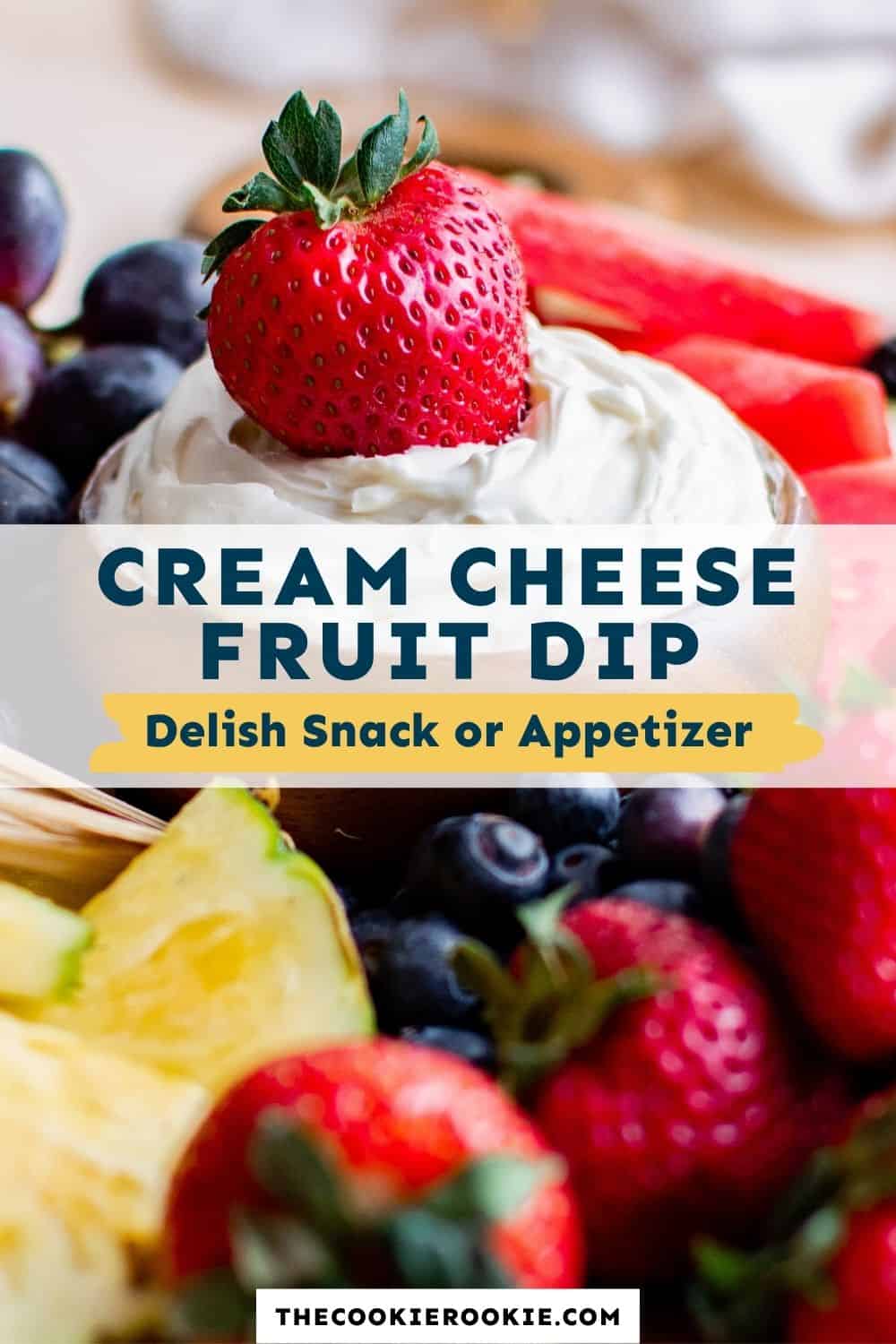 Cream Cheese Fruit Dip (Plus Fruit Board) Recipe The Cookie Rookie®