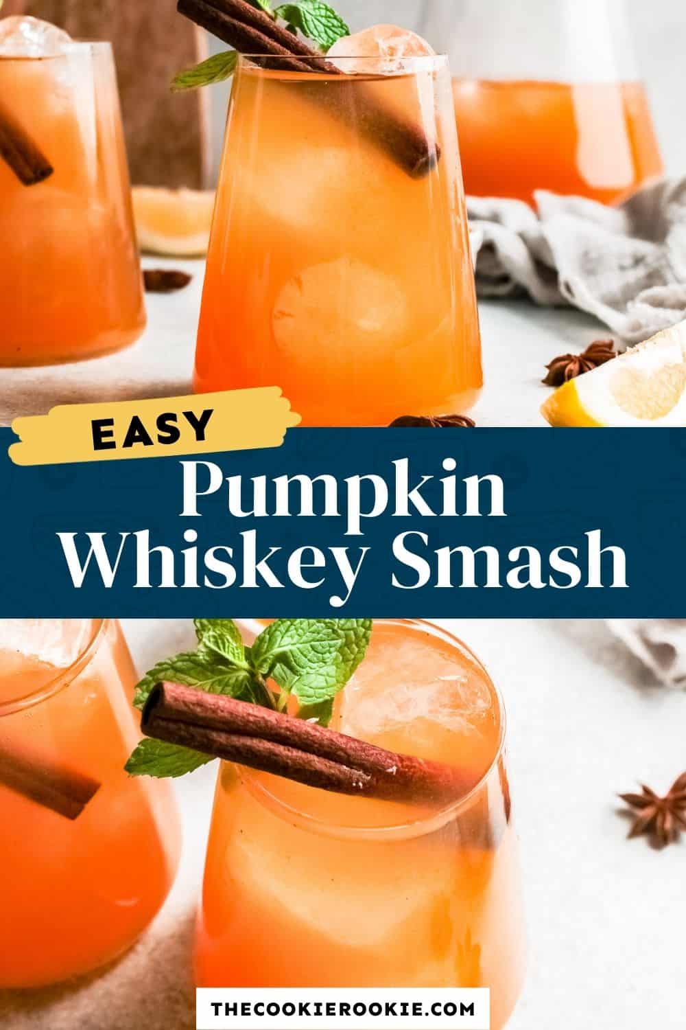 Pumpkin Whiskey Smash Cocktail Recipe The Cookie Rookie®