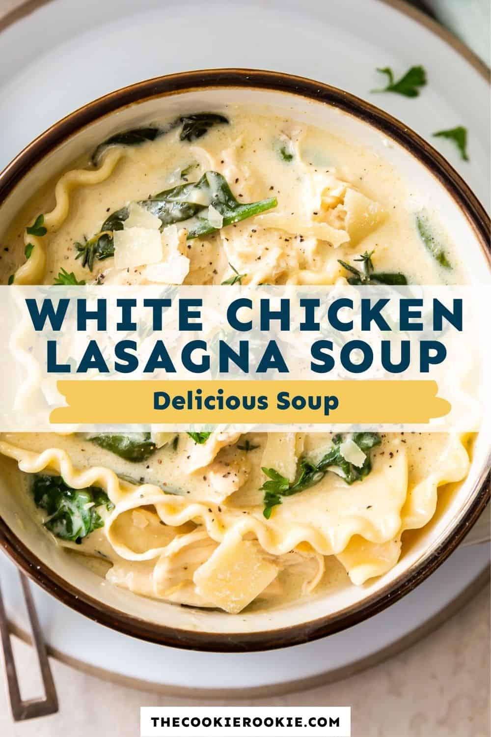 White Chicken Lasagna Soup Recipe The Cookie Rookie®
