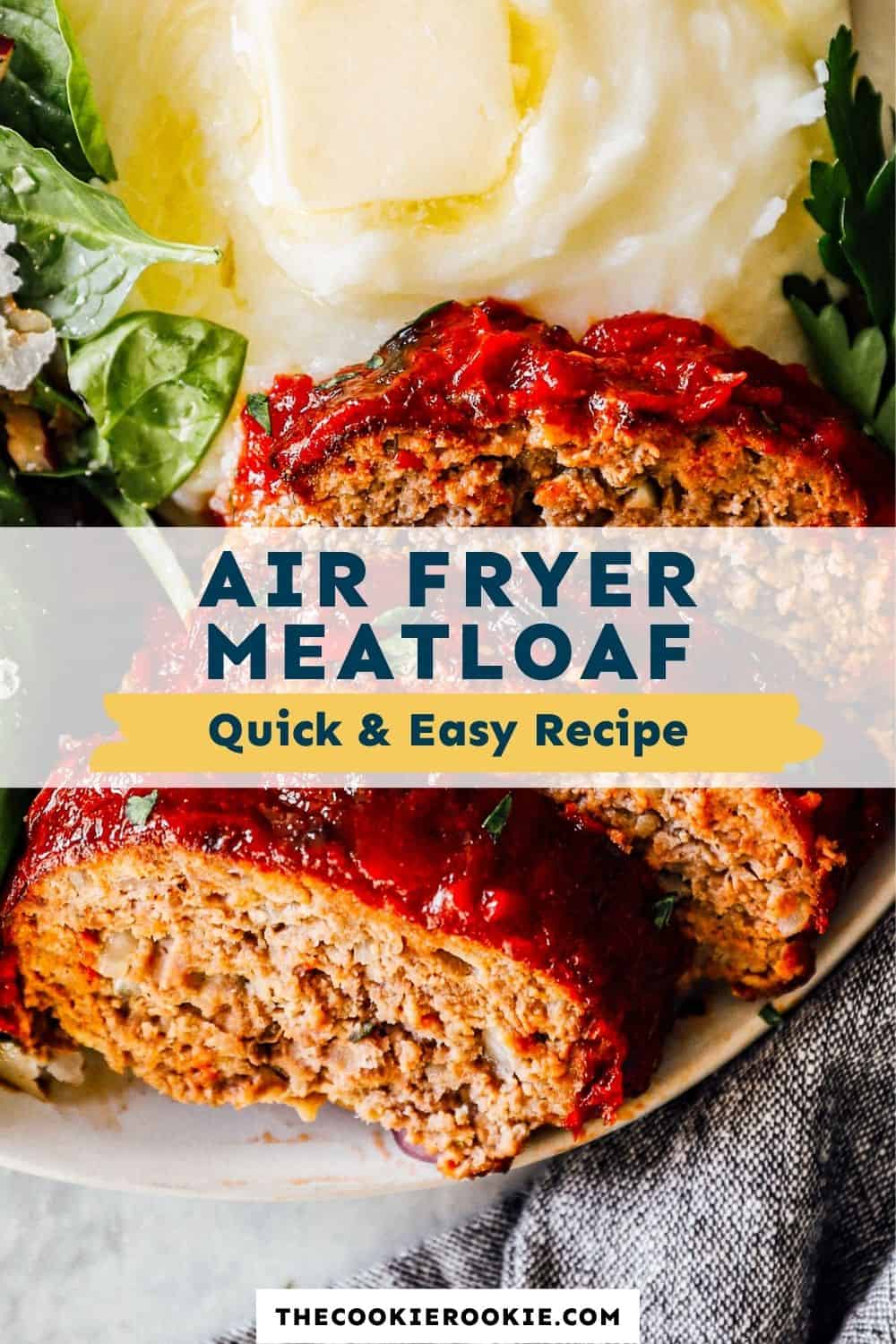 Air Fryer Meatloaf Recipe The Cookie Rookie®