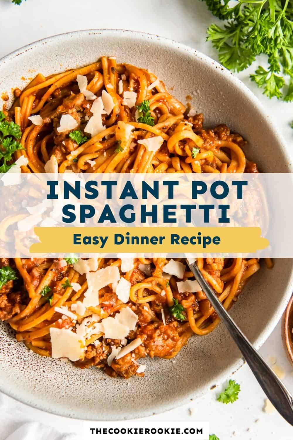 Instant Pot Spaghetti Recipe - The Cookie Rookie®