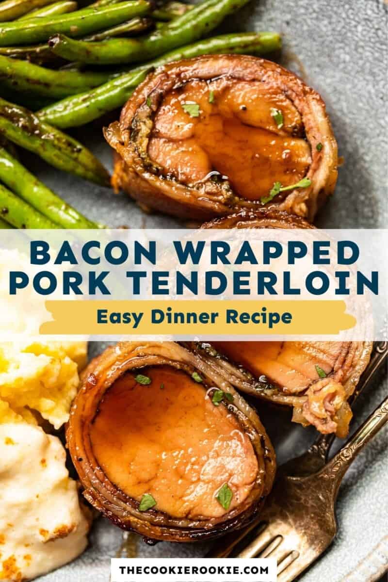 bacon wrapped pork tenderloin pinterest